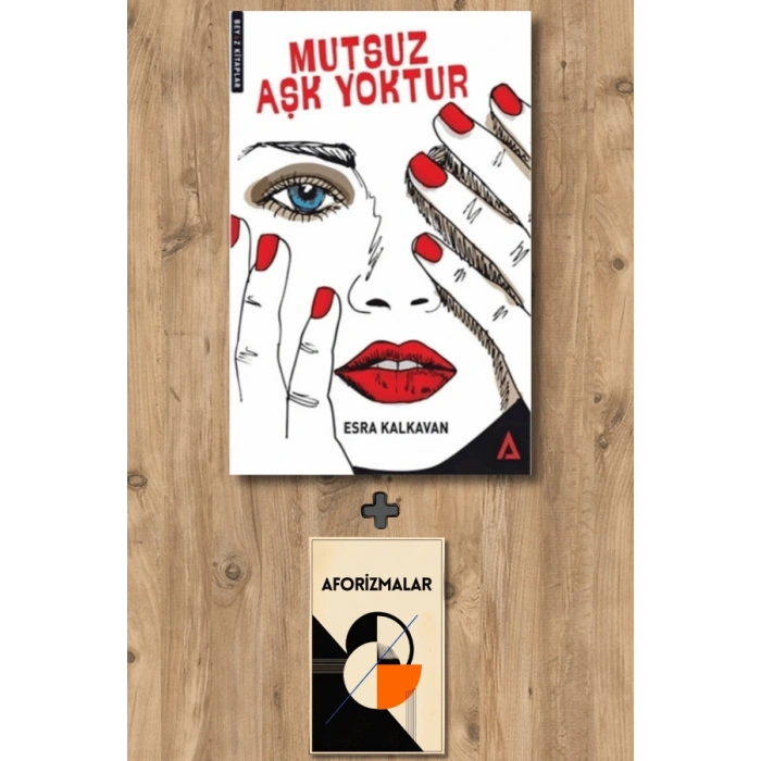 Mutsuz Aşk Yoktur