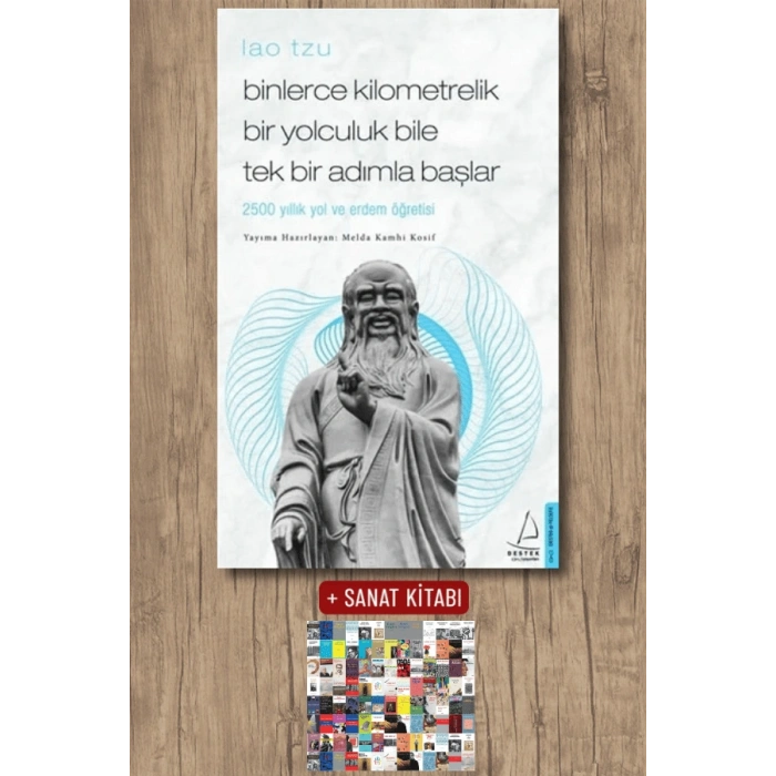 Binlerce Kilometrelik Bir Yolculuk Bile Tek Bir Adımla Başlar - Lao Tzu