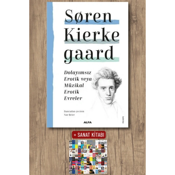 Dolayımsız Erotik veya Müzikal Erotik Evreler / Soren Kierkegaard + Sanat Kitabı