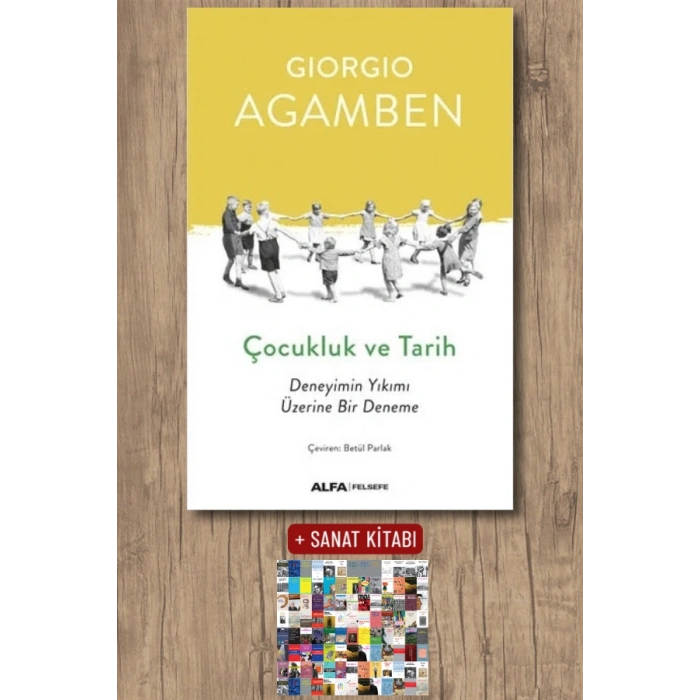 Çocukluk ve Tarih / Giorgio Agamben + Sanat Kitabı