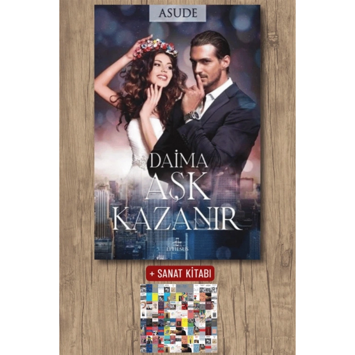 Sanat Kitabı + Daima Aşk Kazanır / Asude