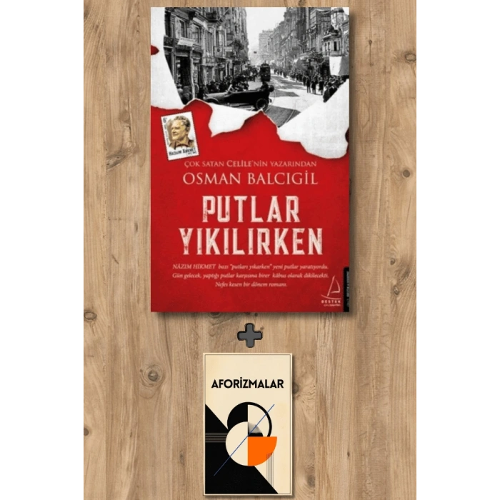 Putlar Yıkılırken