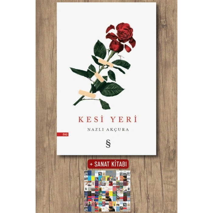 Kesi Yeri / Nazlı Akçura + Sanat Kitabı