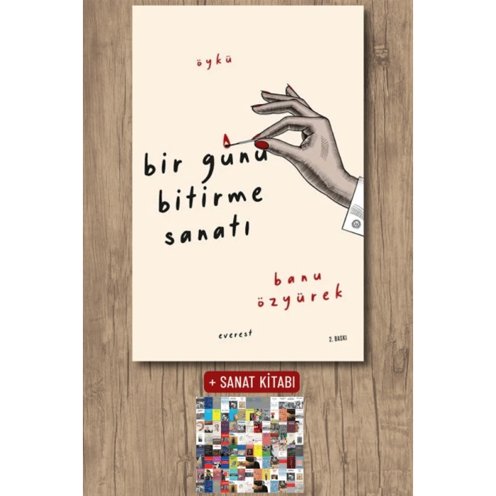 Bir Günü Bitirme Sanatı / Banu Özyürek + Sanat Kitabı