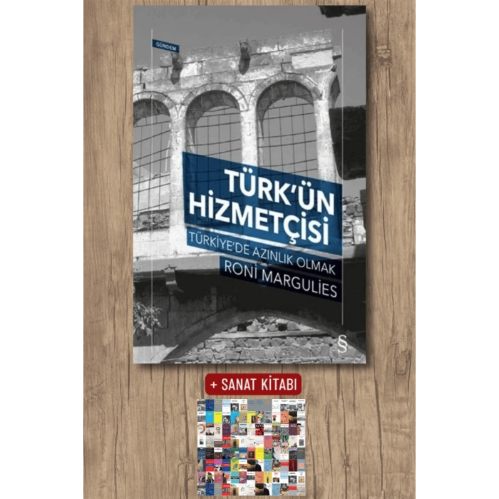 Türk’ün Hizmetçisi / Roni Margulies + Sanat Kitabı
