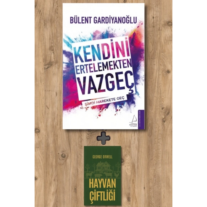 Kendini Ertelemekten Vazgeç