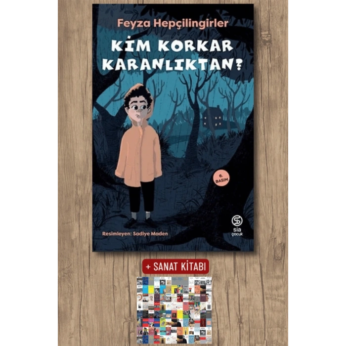 Sanat Kitabı + Kim Korkar Karanlıktan? / Feyza Hepçilingirler