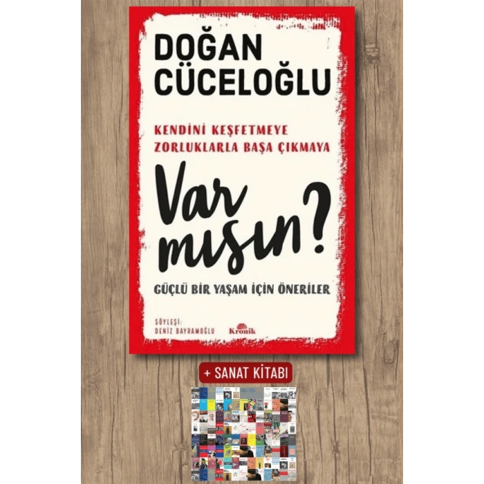 Sanat Kitabı + Var Mısın? / Doğan Cüceloğlu