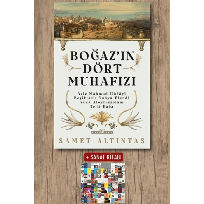 Boğazın Dört Muhafızı / Samet Altıntaş + Sanat Kitabı