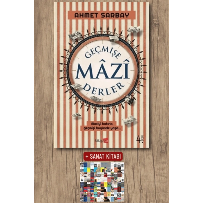Geçmişe Mazi Derler