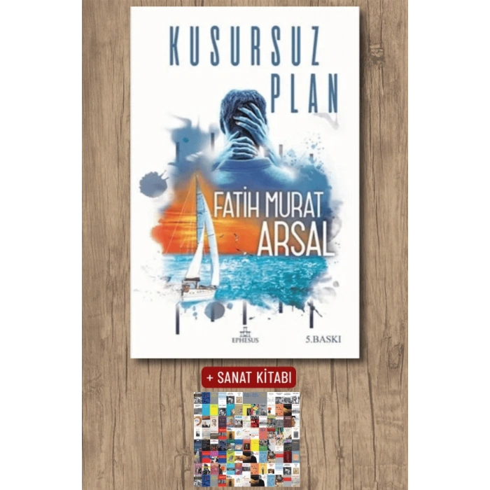 Sanat Kitabı + Kusursuz Plan / Fatih Murat Arsal