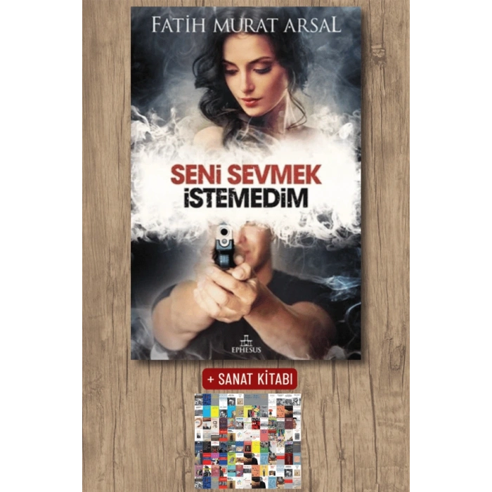 Sanat Kitabı + Seni Sevmek İstedim / Fatih Murat Arsal