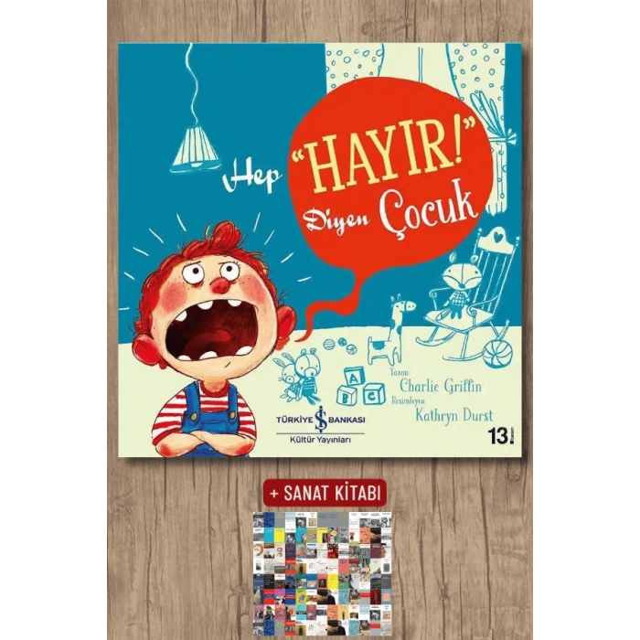Hep “Hayır!” Diyen Çocuk