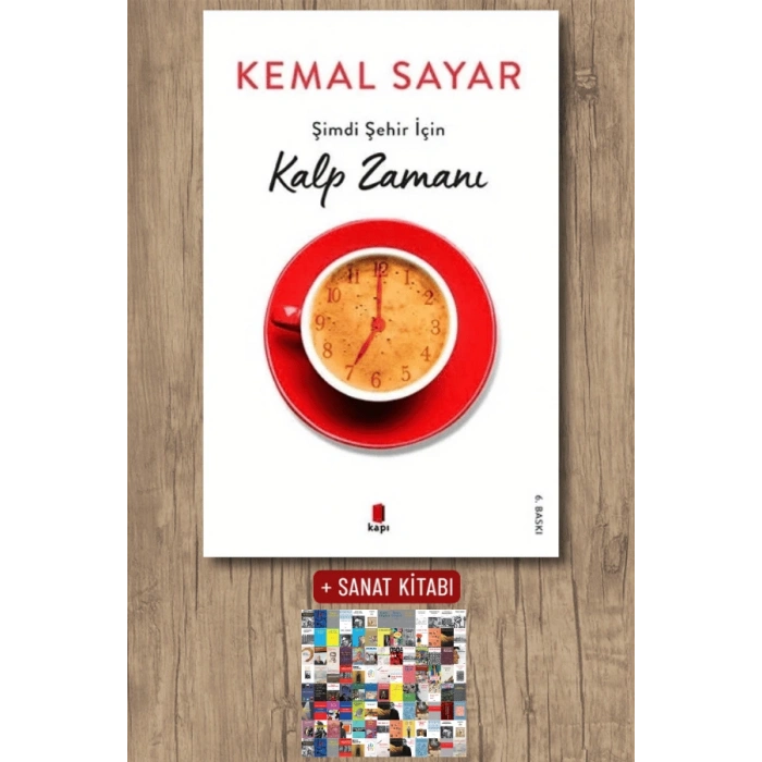 Şimdi Şehir İçin Kalp Zamanı / Kemal Sayar + Sanat Kitabı