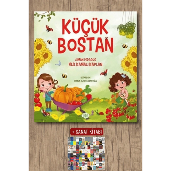 Sanat Kitabı + Küçük Bostan / Filiz Kamalı Kaplan