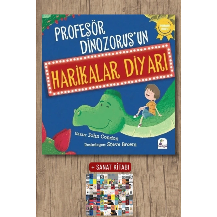 Sanat Kitabı + Profesör Dinozorus’un Harikalar Diyarı / John C. Condon