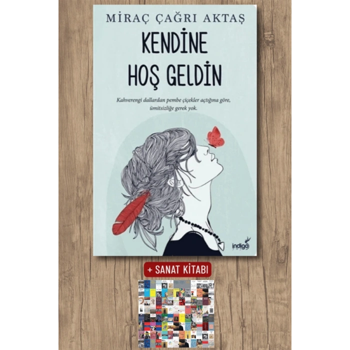 Sanat Kitabı + Kendine Hoş Geldin / Miraç Çağrı Aktaş
