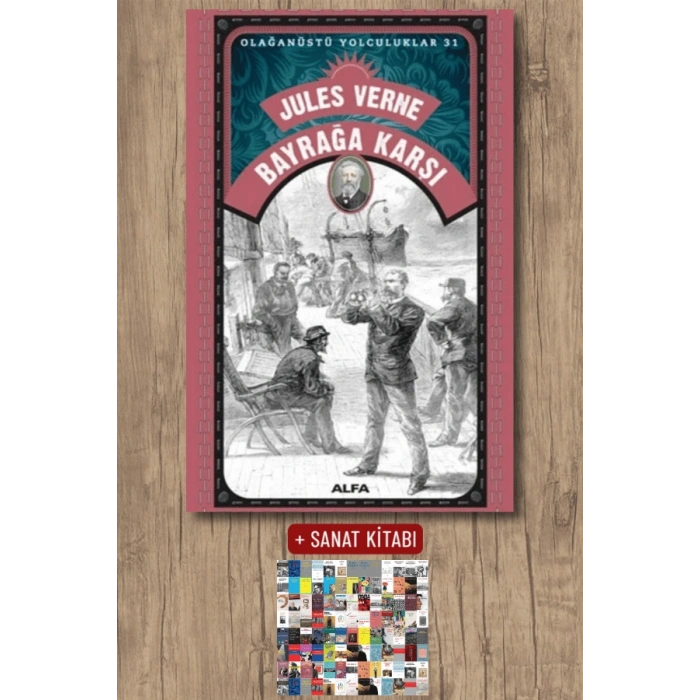 Bayrağa Karşı / Jules Verne + Sanat Kitabı