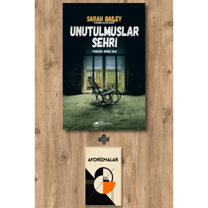 Unutulmuşlar Şehri