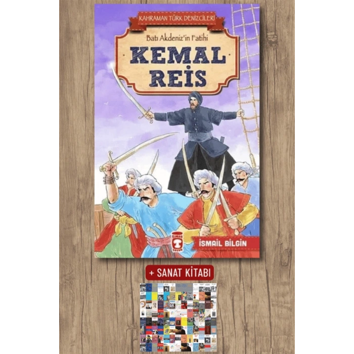 Kahraman Türk Denizcileri - Kemal Reis / İsmail Bilgin + Sanat Kitabı