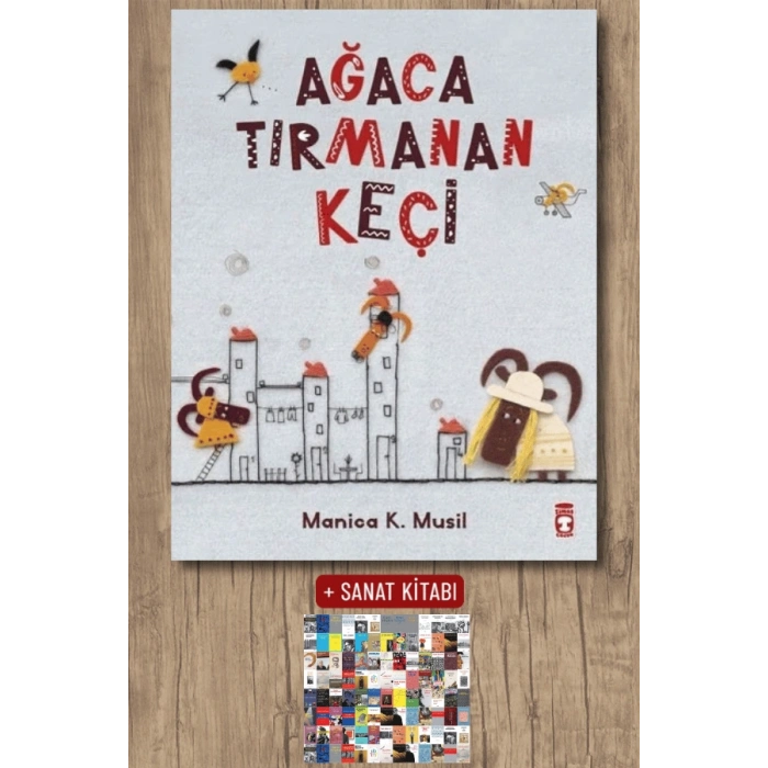 Ağaca Tırmanan Keçi / Manica K. Musil + Sanat Kitabı