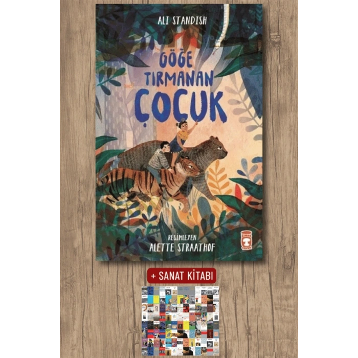 Göğe Tırmanan Çocuk / Ali Standish + Sanat Kitabı