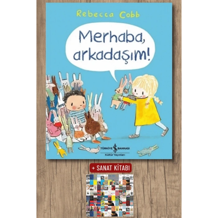 Sanat Kitabı + Merhaba, Arkadaşım! / Rebecca Cobb