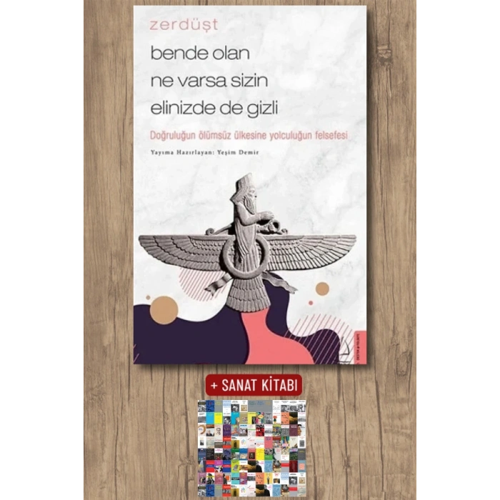 Zerdüşt - Bende Olan Ne Varsa Sizin Elinizde de Gizli