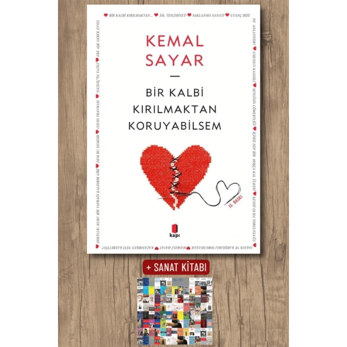 Bir Kalbi Kırılmaktan Koruyabilsem