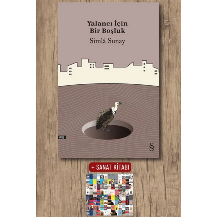 Yalancı İçin Bir Boşluk / Simla Sunay + Sanat Kitabı