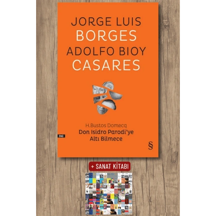 Don Isidro Parodi’ye  Altı Bilmece / Jorge Luis Borges + Sanat Kitabı
