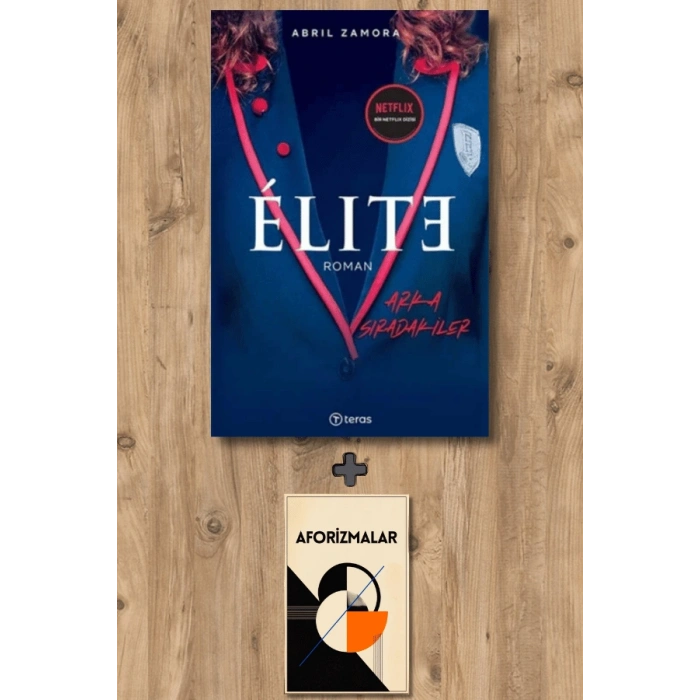 Elite - Arka Sıradakiler