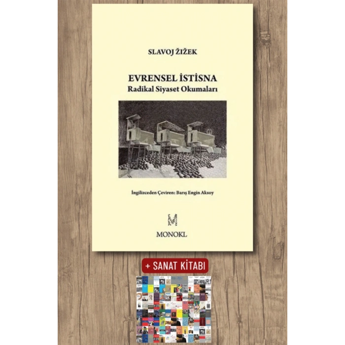Evrensel İstisna - Radikal Siyaset Okumaları