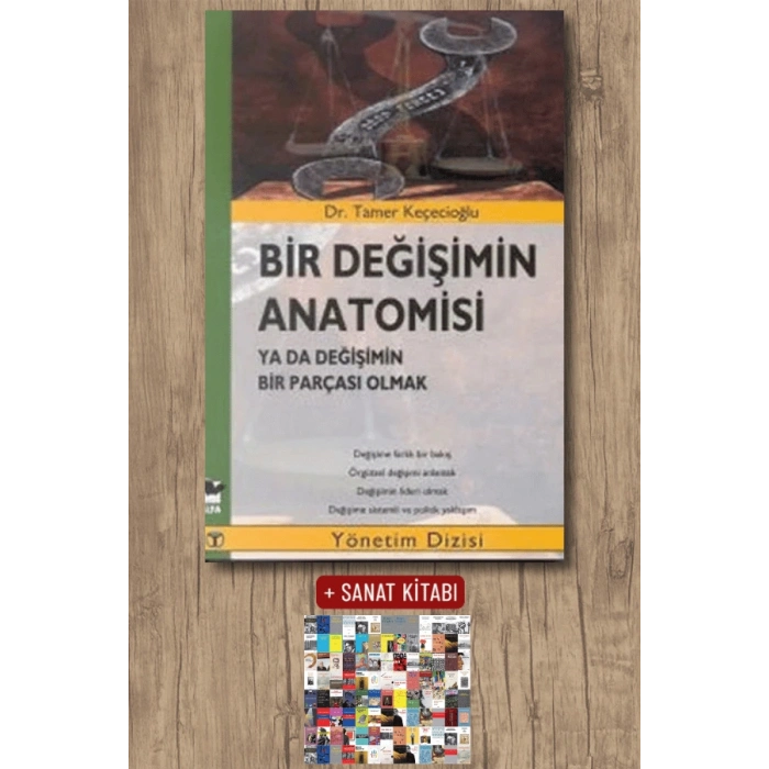 Bir Değişimin Anatomisi / Tamer Keçecioğlu + Sanat Kitabı