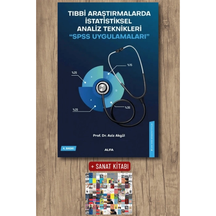 Tıbbi Araştırmalarda İstatistiksel Analiz Teknikleri “SPSS Uygulamaları” / Aziz Akgül + Sanat Kitabı