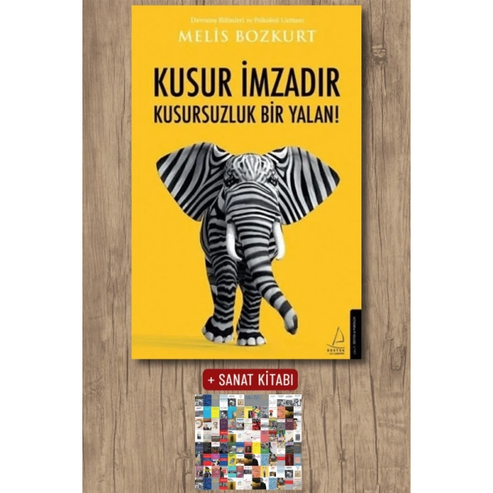 Kusur İmzadır Kusursuzluk Bir Yalan!