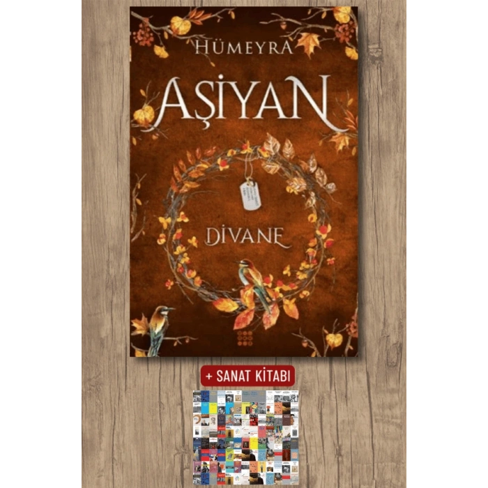 Sanat Kitabı + Aşiyan 2 - Divane / Hümeyra