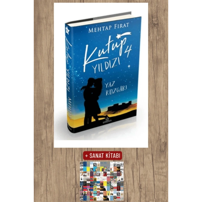 Sanat Kitabı + Kutup Yıldızı 4 - Yaz Rüzgarı (Ciltli) / Mehtap Fırat