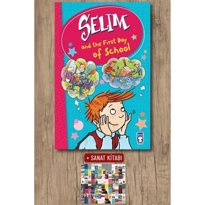 Selim and the First Day of School / Mustafa Orakçı + Sanat Kitabı