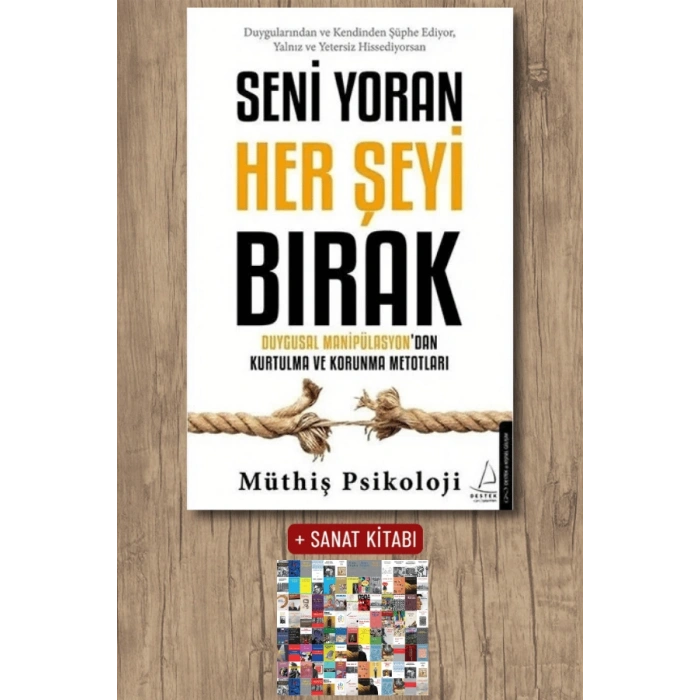 Seni Yoran Her Şeyi Bırak