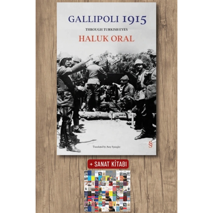 Gallipoli 1915 (Ciltli) / Haluk Oral + Sanat Kitabı