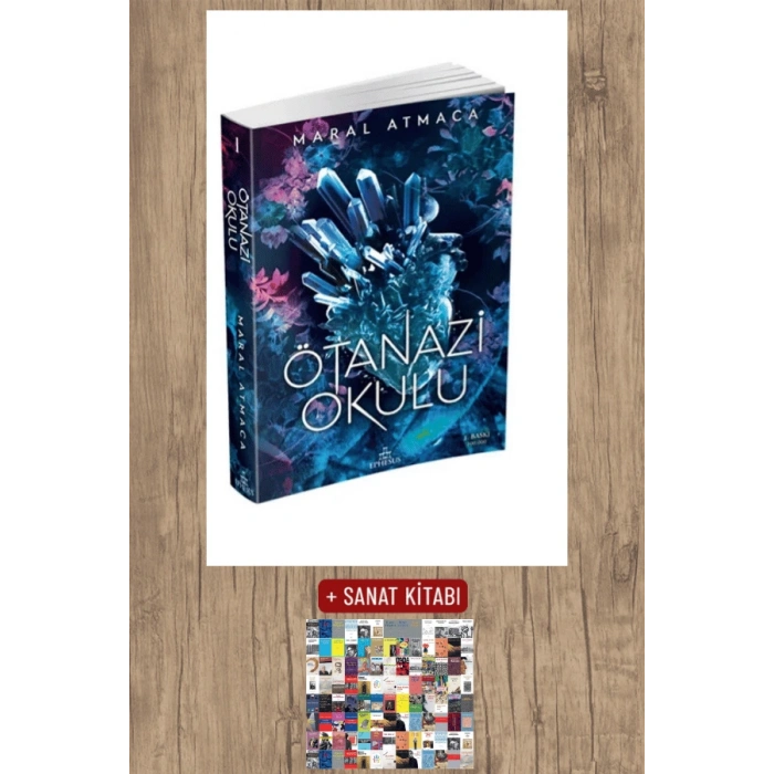 Sanat Kitabı + Ötanazi Okulu 1 / Maral Atmaca