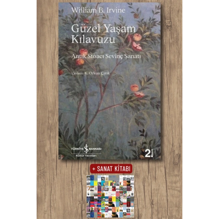 Sanat Kitabı + Güzel Yaşam Kılavuzu / William B. Irvine