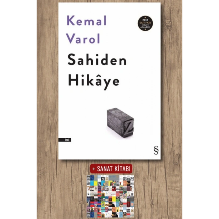 Sahiden Hikâye / Kemal Varol + Sanat Kitabı