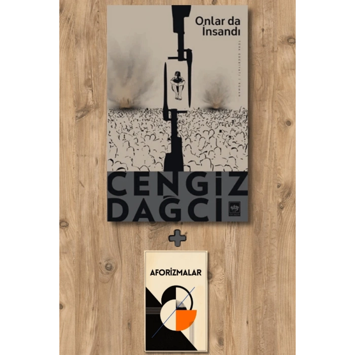 Onlar da İnsandı