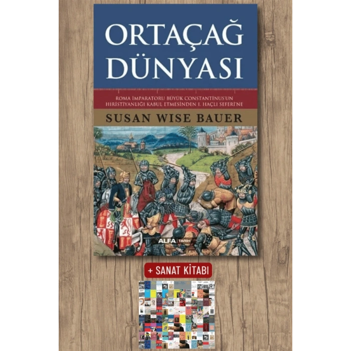 Ortaçağ Dünyası / Susan Wise Bauer + Sanat Kitabı