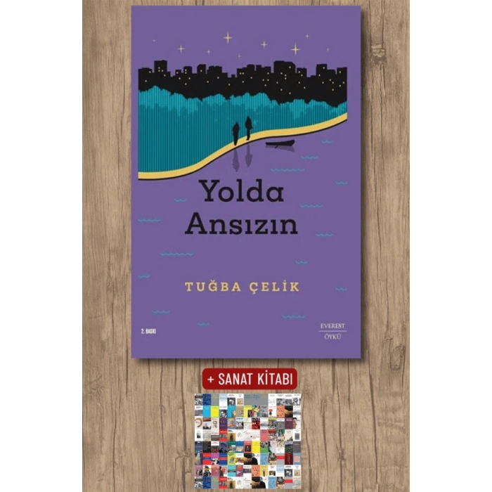Yolda Ansızın / Tuğba Çelik + Sanat Kitabı
