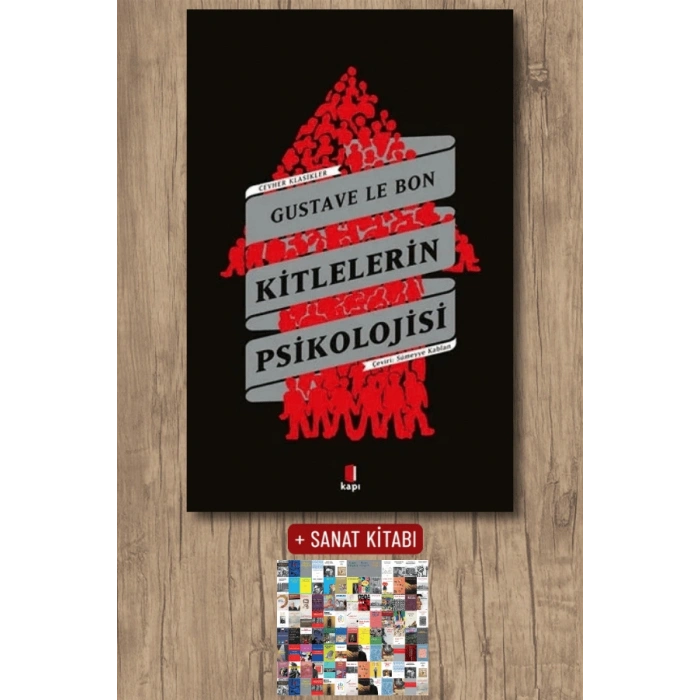 Kitlelerin Psikolojisi / Gustave Le Bon + Sanat Kitabı
