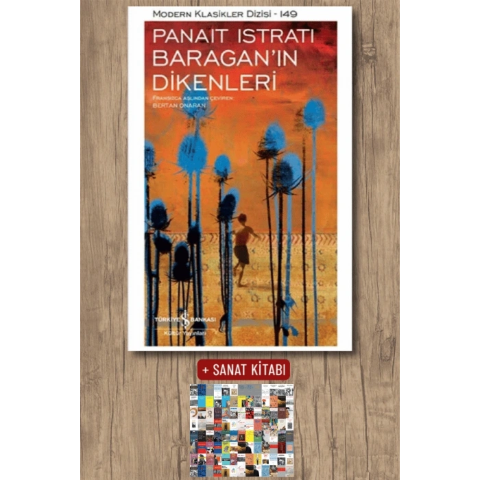 Sanat Kitabı + Baraganın Dikenleri (Ciltli) / Panait İstrati