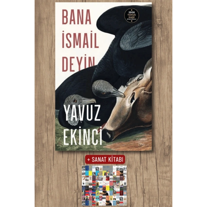 Bana İsmail Deyin / Yavuz Ekinci + Sanat Kitabı